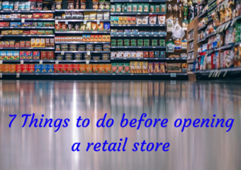 7 Things to do before opening a retail store